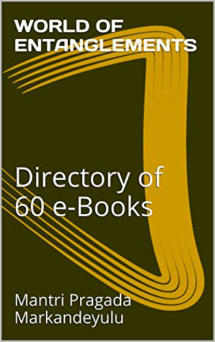 WORLD OF ENTANGLEMENTS: Directory of 60 e-Books (English Edition) - Click to Buy