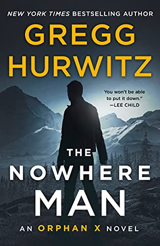 The Nowhere Man: An Orphan X Novel - Click to Buy