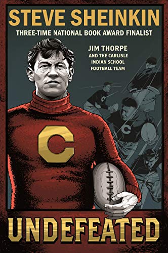 Undefeated: Jim Thorpe and the Carlisle Indian School Football Team - Click to Buy