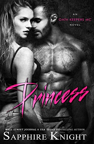 Princess (Oath Keepers MC Hybrid Chapter Book 1)
