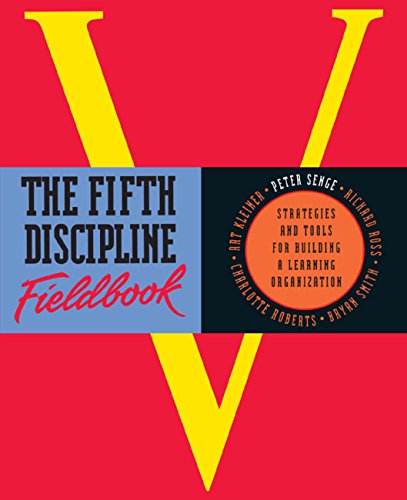The Fifth Discipline Fieldbook: Strategies for Building a Learning Organization (English Edition) - Click to Buy