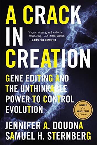A Crack In Creation: Gene Editing and the Unthinkable Power to Control Evolution - Click to Buy