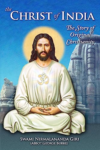 The Christ of India: The Story of Original Christianity - Click to Buy