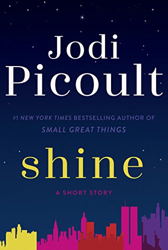 Shine (Short Story) (Kindle Single): A Short Story (English Edition) - Click to Buy