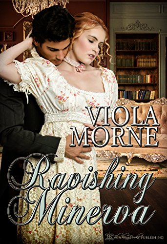 Ravishing Minerva (The Marriage Broker Book 3) - Click to Buy