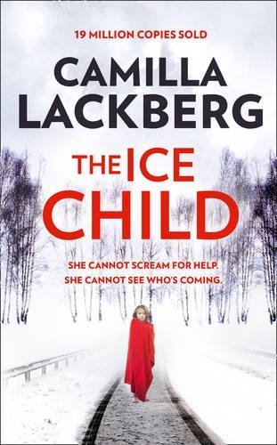 The Ice Child by Camilla Lackberg (2016-03-10) - Click to Buy