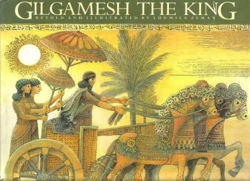 Gilgamesh the King by Ludmila Zeman (1992-10-01)