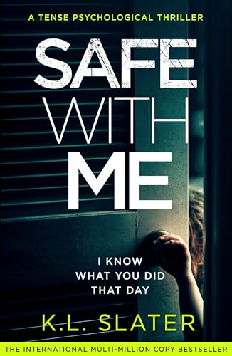 Safe With Me: A tense psychological thriller - Click to Buy