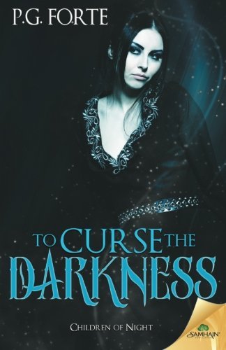 To Curse the Darkness by P.G. Forte (2015-12-22) - Click to Buy