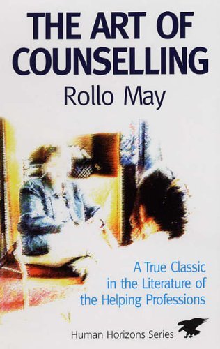 The Art of Counselling (Human Horizons) (Human Horizons) by Rollo May (1992-03-19) - Click to Buy