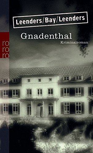 Gnadenthal by Hiltrud Leenders (2006-04-30) - Click to Buy