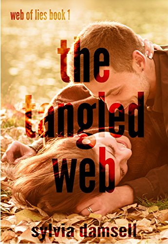 The Tangled Web (The Web of Lies Book 1) - Click to Buy