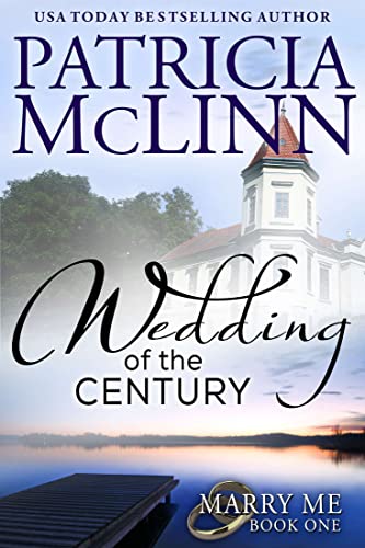 Wedding of the Century (Marry Me series, Book 1) - Click to Buy