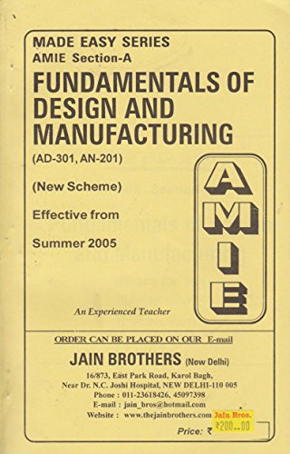 AMIE - Section - (A) Fundamentals of Design and Manufacturing (AD-301,AN-201) Diploma Solved and Unsolved Paper (Summer,2016) - Click to Buy
