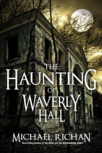 The Haunting of Waverly Hall (Haunted Eliza Book 2) - Click to Buy