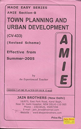 AMIE - Section - (B) Town Planning and Urban Development ( CV- 433) Civil Engineering Solved and Unsolved Papers (Summer,2016) - Click to Buy