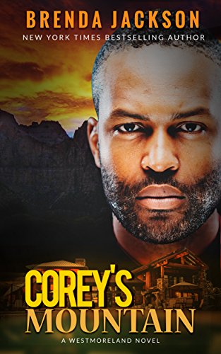 Corey's Mountain (The Westmorelands Book 4) - Click to Buy