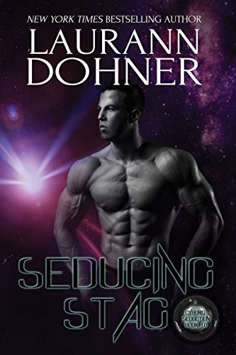 Seducing Stag (Cyborg Seduction Book 10) - Click to Buy
