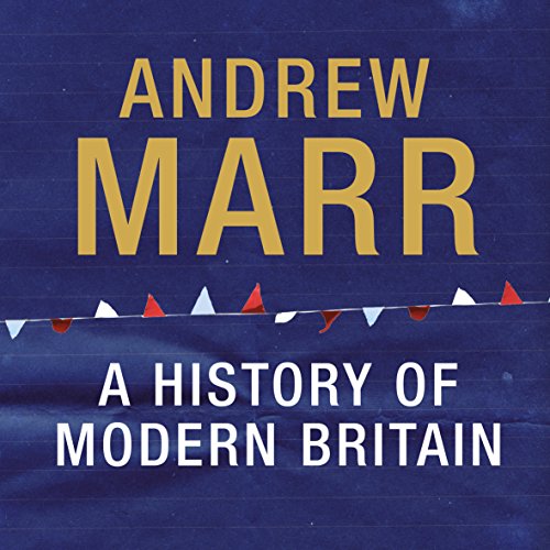 A History of Modern Britain - Click to Buy