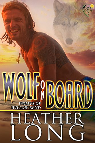 Wolf on Board: Wolves of Willow Bend (Book 9.5) (English Edition) - Click to Buy