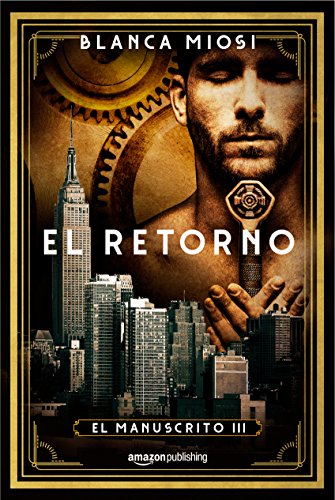 El retorno (El manuscrito nº 3) (Spanish Edition) - Click to Buy