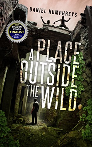A Place Outside The Wild (Z-Day Book 1) - Click to Buy
