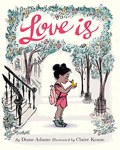 Love Is: (Illustrated Story Book about Caring for Others, Book About Love for Parents and Children, Rhyming Picture Book) - Click to Buy