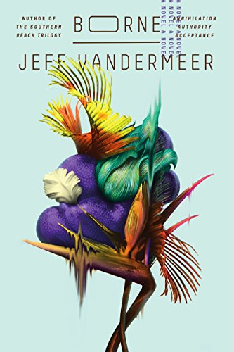 Borne: A Novel - Click to Buy