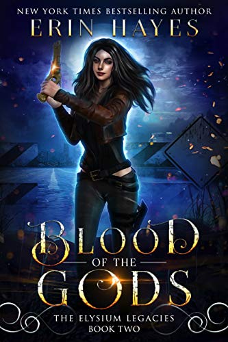 Blood of the Gods (The Elysium Legacies Book 2) (English Edition) - Click to Buy