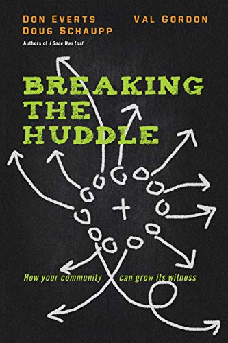 Breaking the Huddle: How Your Community Can Grow Its Witness - Click to Buy