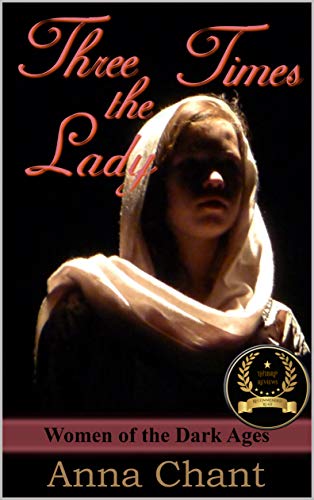 Three Times the Lady: The story of Judith of Flanders (Women of the Dark Ages) - Click to Buy