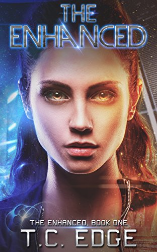 The Enhanced: Book One in The Enhanced Series (A Young Adult Dystopian Series) - Click to Buy