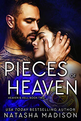 Pieces Of Heaven: A single mom dark romance. (Heaven & Hell Book 2)