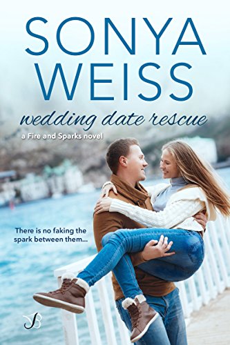 Wedding Date Rescue (Fire and Sparks Book 1) - Click to Buy