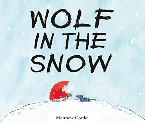Wolf in the Snow: (Caldecott Medal Winner) - Click to Buy