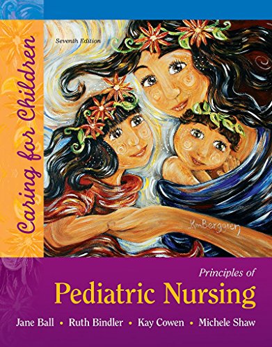 Principles of Pediatric Nursing: Caring for Children - Click to Buy