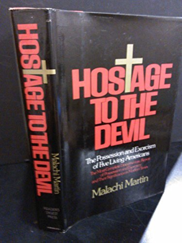 Hostage to the Devil: The Possession and Exorcism of Five Living Americans by Malachi Martin (1976-12-24) - Click to Buy