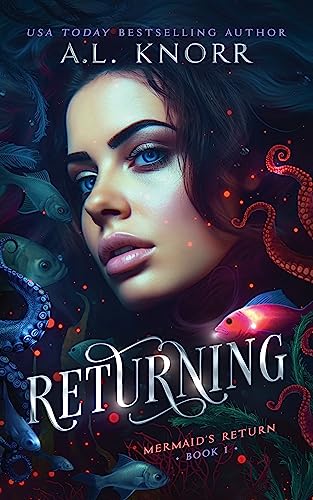 Returning: Mermaid's Return, Book 1 (The Elemental Origins Series) - Click to Buy