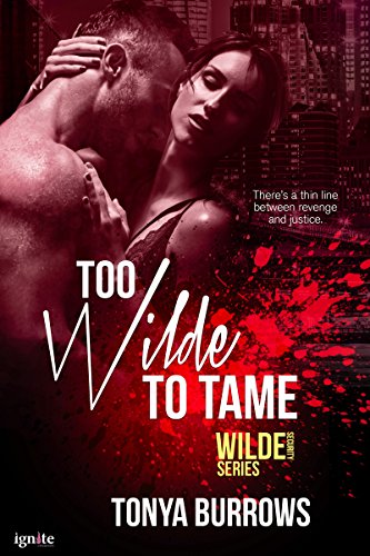 Too Wilde to Tame (Wilde Security Book 5) (English Edition) - Click to Buy