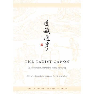 The Taoist Canon : A Historical Companion to the Daozang(Hardback) - 2006 Edition - Click to Buy