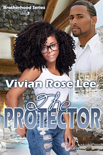 The Protector (The Brotherhood Series Book 3) - Click to Buy