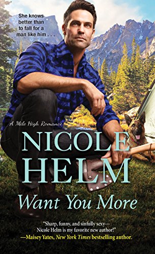 Want You More (A Mile High Romance Book 3)