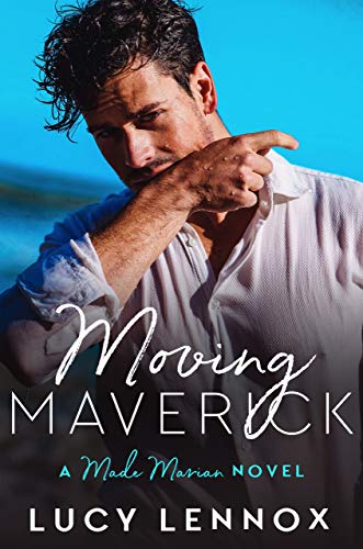 Moving Maverick: Made Marian Series Book 5 - Click to Buy