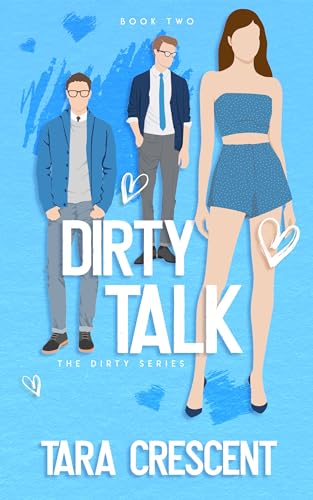 Dirty Talk (The Dirty Series)