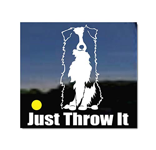 Just Throw It | Funny Sitting Aussie Australian Shepherd Herding Dog Vinyl Window Decal