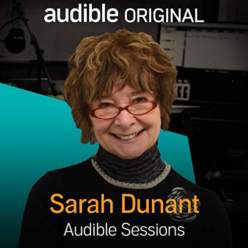 Sarah Dunant: Audible Sessions: FREE Exclusive Interview - Click to Buy