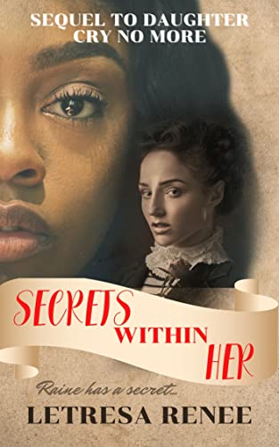 Secrets Within Her: Sequel to Daughter Cry No More - Click to Buy