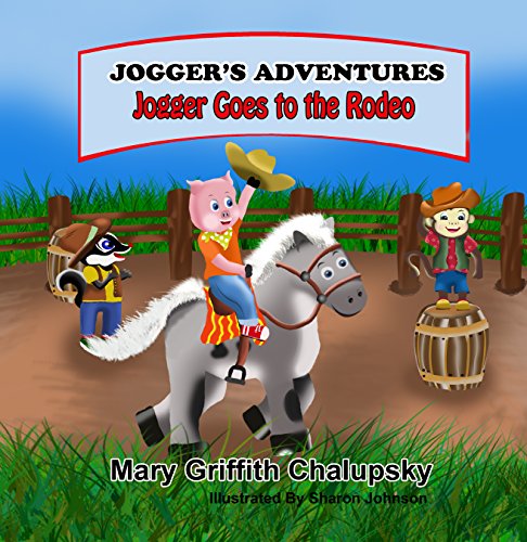 Joggers' Adventures - Jogger Goes To The Rodeo - Click to Buy