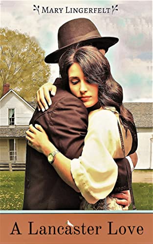A Lancaster Love: An Amish Romance Series - Click to Buy