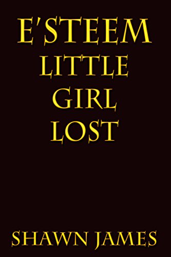 E'steem: Little Girl Lost (English Edition) - Click to Buy